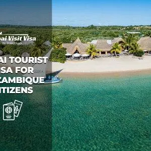 Dubai Tourist Visa For Mozambique Citizens