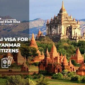 Dubai Visa for Myanmar Citizens